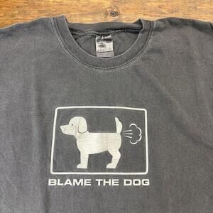 Vintage Blame The Dog Joke Humor Funny T Shirt Size XL